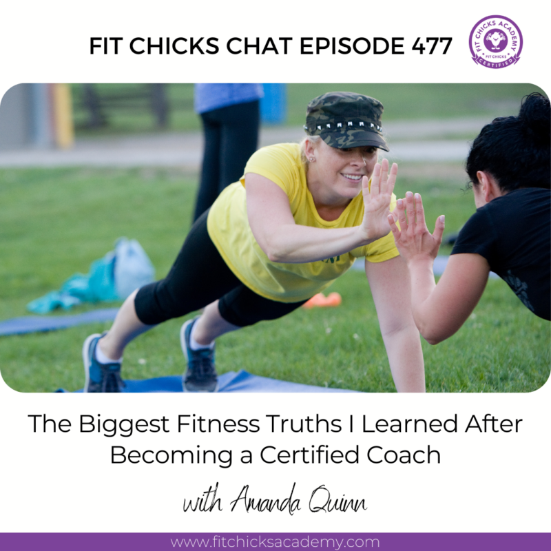 FIT CHICKS Chat Episode 477 The Biggest Fitness Truths I Learned