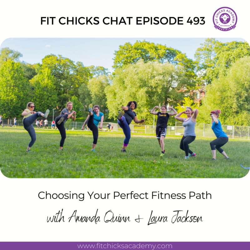 FIT CHICKS Chat Episode 493 Choosing Your Perfect Fitness Path FIT