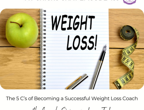 FIT CHICKS Chat Episode 433 – The 5 C’s of Becoming a Successful Weight Loss Coach