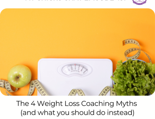FIT CHICKS Chat Episode 437 – The 4 Weight Loss Coaching Myths  (and what you should do instead)