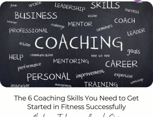 FIT CHICKS Chat Episode 452: The 6 Coaching Skills You Need to Get Started in Fitness Successfully