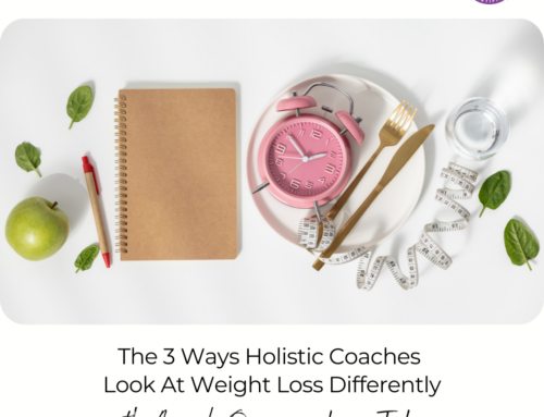 FIT CHICKS Chat Episode 491- The 3 Ways Holistic Coaches Look At Weight Loss Differently