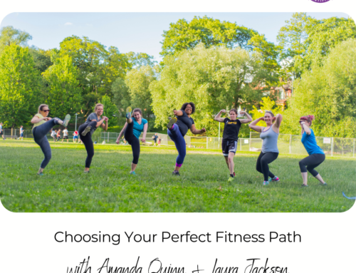 FIT CHICKS Chat Episode 493 – Choosing Your Perfect Fitness Path