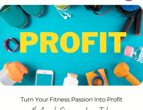FIT CHICKS Chat Episode 504 – Turn Your Fitness Passion Into Profit