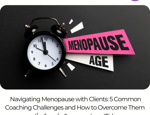 FIT CHICKS Chat Episode 518 – Navigating Menopause with Clients: 5 Common Coaching Challenges and How to Overcome Them
