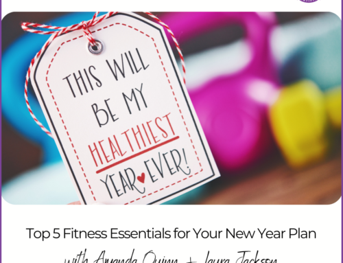 FIT CHICKS Chat Episode 522 – Top 5 Fitness Essentials for Your New Year Plan