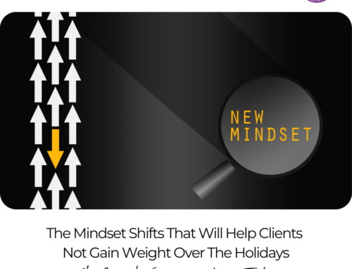 FIT CHICKS Chat Episode 523 – The Mindset Shifts That Will Help Clients Not Gain Weight Over The Holidays