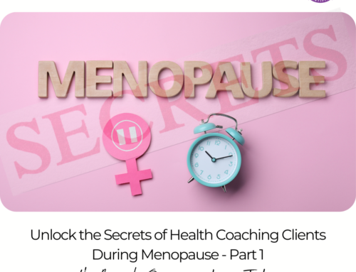FIT CHICKS Chat Episode 526 – Unlock the Secrets of Health Coaching Clients During Menopause – Part 1