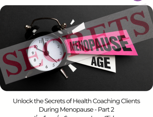 FIT CHICKS Chat Episode 527 – Unlock the Secrets of Health Coaching Clients During Menopause – Part 2