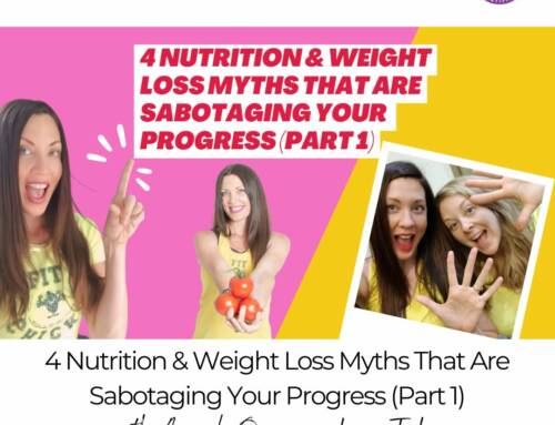 FIT CHICKS Chat Episode 541 – 4 Nutrition & Weight Loss Myths That Are Sabotaging Your Progress (Part 1)