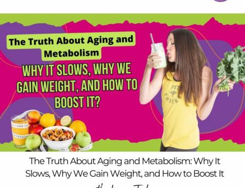 FIT CHICKS Chat Episode 568 –  The Truth About Aging and Metabolism: Why It Slows, Why We Gain Weight, and How to Boost It