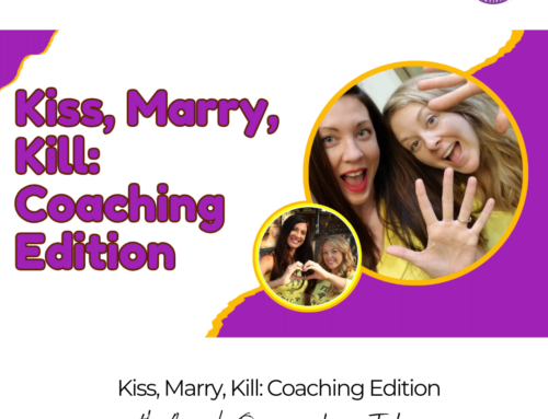 FIT CHICKS Chat Episode 606 – Kiss, Marry, Kill: Coaching Edition