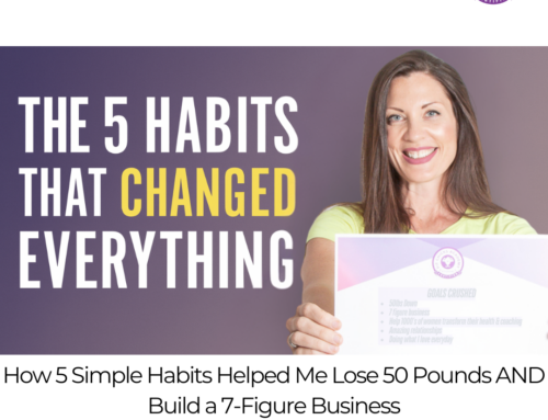 FIT CHICKS Chat Episode 611 –  How 5 Simple Habits Helped Me Lose 50 Pounds AND Build a 7-Figure Business