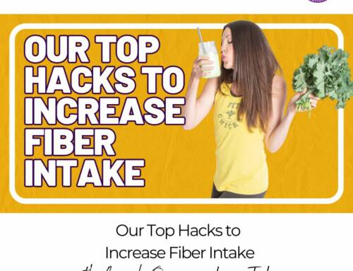 FIT CHICKS Chat Episode 554 – Our Top Hacks to Increase Fiber Intake