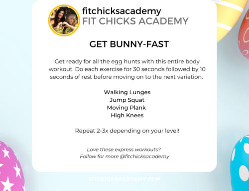 FIT CHICKS Friday “GET BUNNY-FAST”