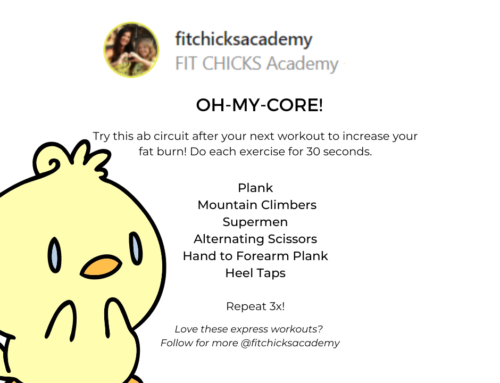 FIT CHICKS Friday “Oh-My-Core”