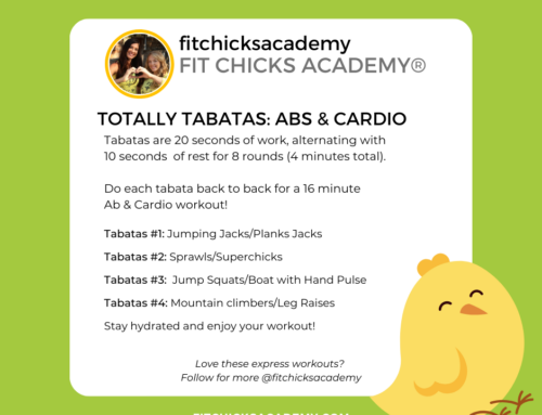 FIT CHICKS Friday “Totally Tabatas: Abs & Cardio Workout”