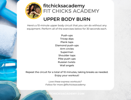 FIT CHICKS Friday “Upper Body Burn” Workout