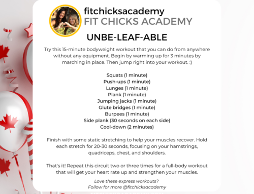 FIT CHICKS Friday – “Unbe-leaf-able” Workout