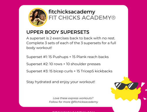 FIT CHICKS Friday “Upper Body Supersets” Workout – Ignite Your Strength