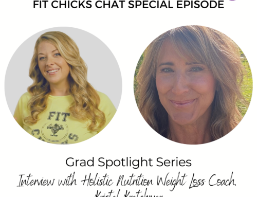FIT CHICKS Chat Episode Grad Spotlight Series: Kristel Kretchmer