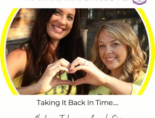 FIT CHICKS Chat Episode 442 – Taking It Back In Time…