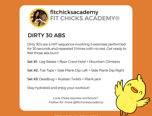 FIT CHICKS Friday “Dirty 30 Abs & Core HIIT Workout”